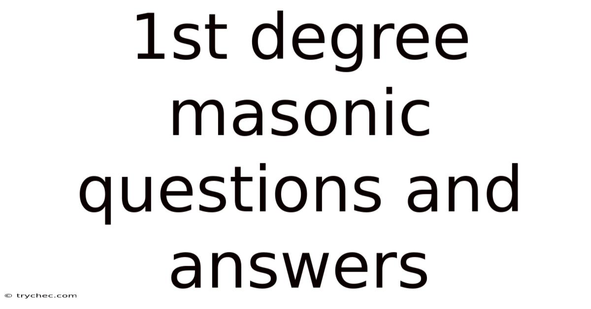 1st Degree Masonic Questions And Answers