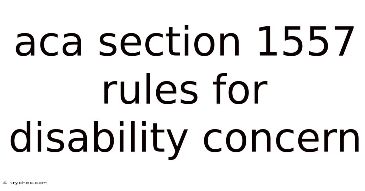 Aca Section 1557 Rules For Disability Concern