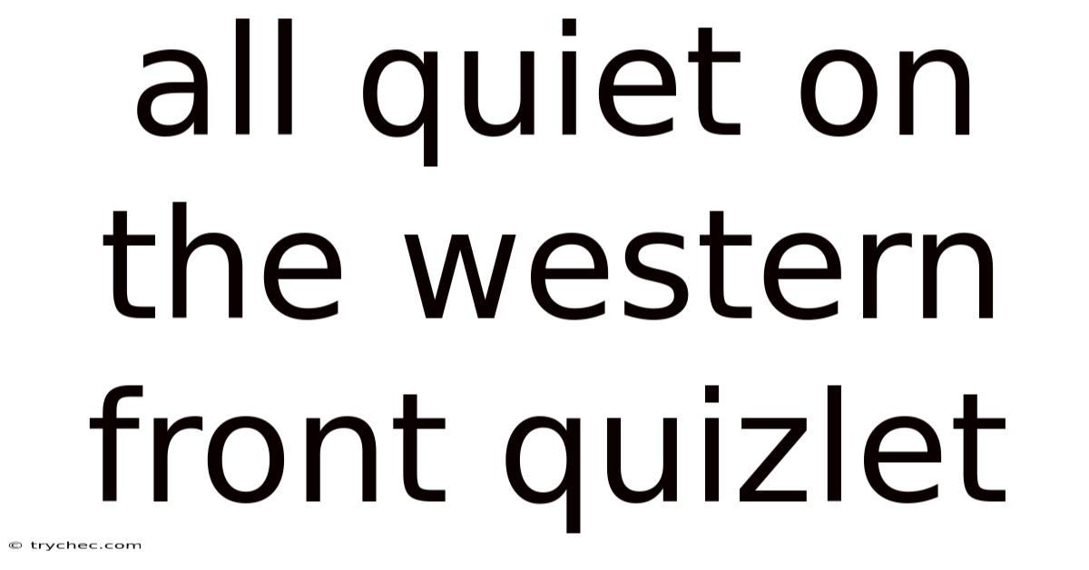 All Quiet On The Western Front Quizlet