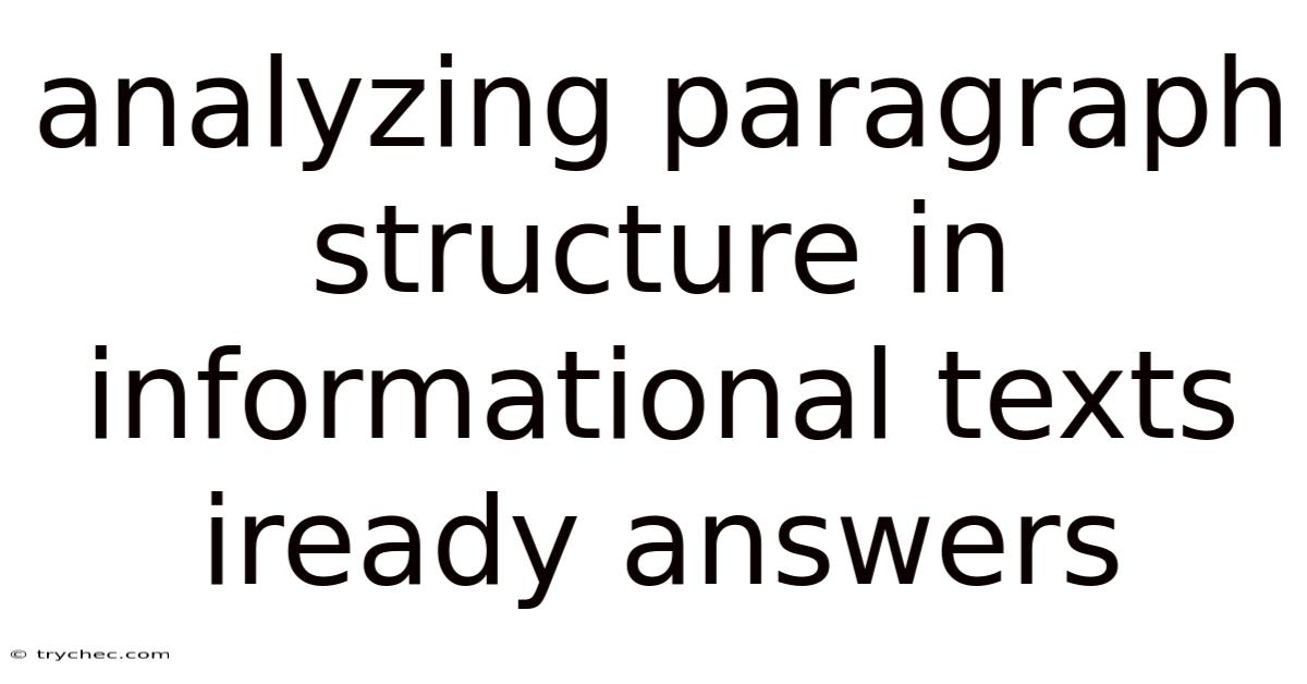 Analyzing Paragraph Structure In Informational Texts Iready Answers