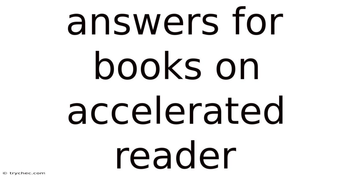 Answers For Books On Accelerated Reader