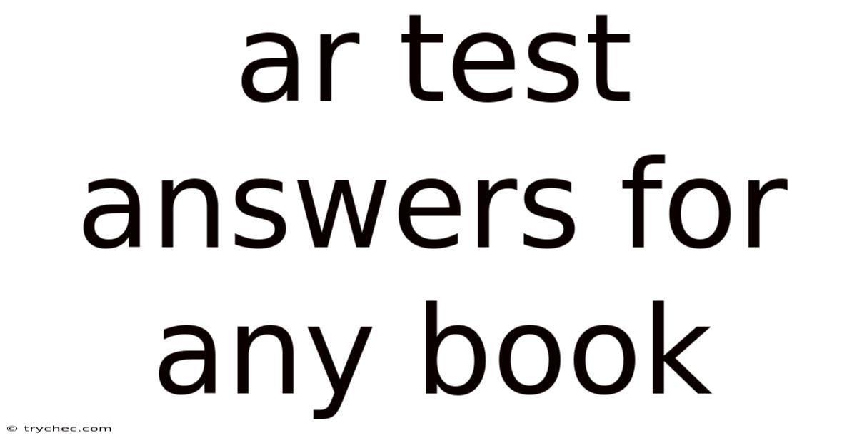 Ar Test Answers For Any Book