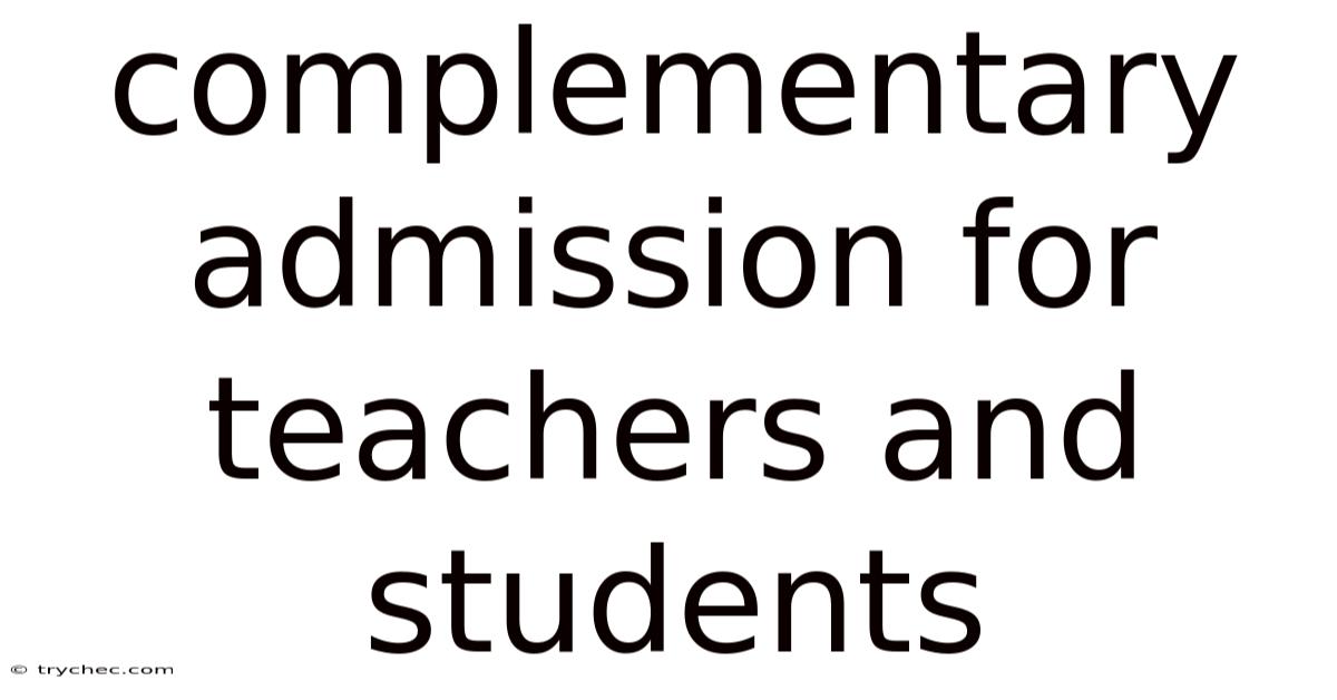 Complementary Admission For Teachers And Students