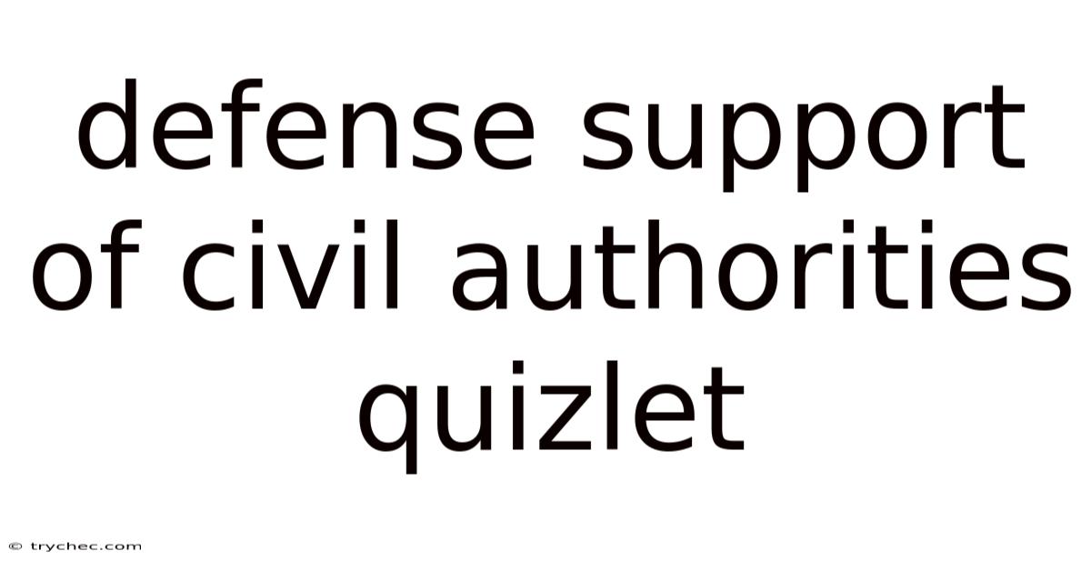 Defense Support Of Civil Authorities Quizlet