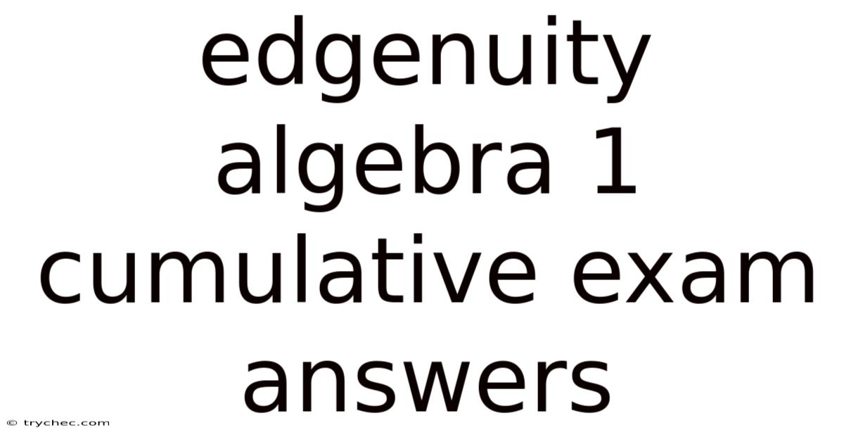 Edgenuity Algebra 1 Cumulative Exam Answers