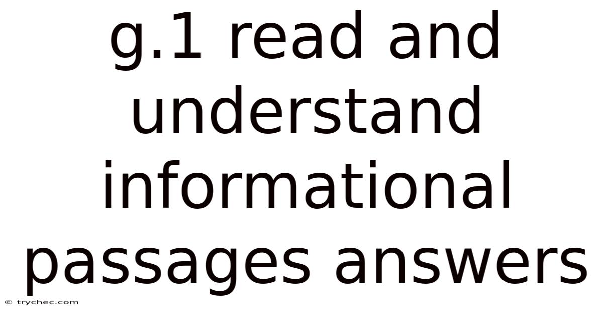 G.1 Read And Understand Informational Passages Answers