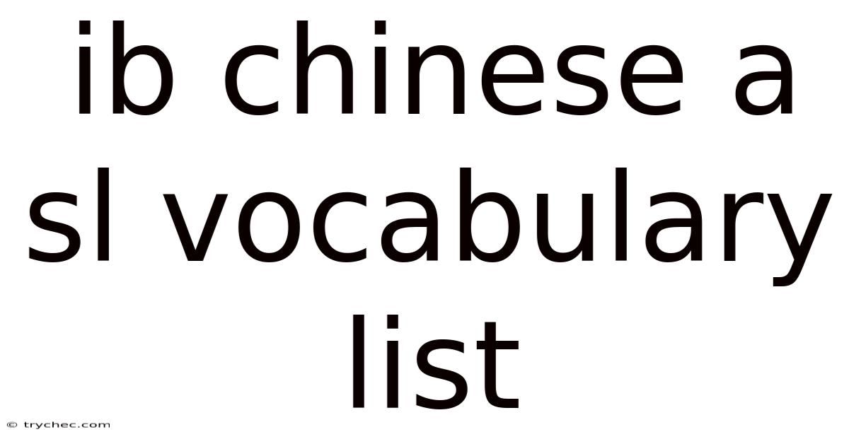 Ib Chinese A Sl Vocabulary List