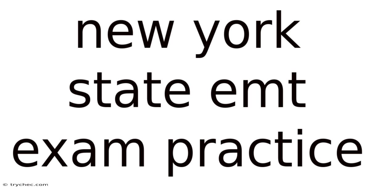 New York State Emt Exam Practice