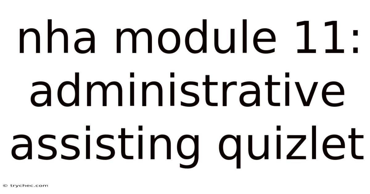 Nha Module 11: Administrative Assisting Quizlet