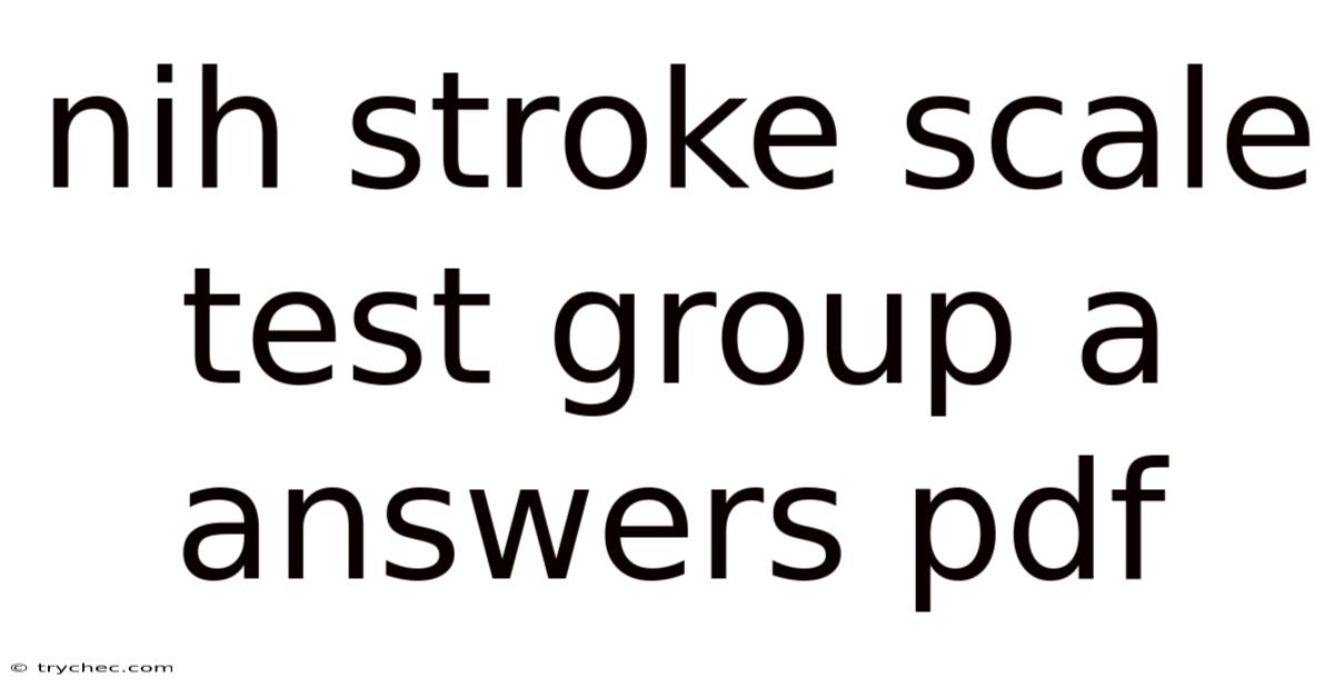 Nih Stroke Scale Test Group A Answers Pdf