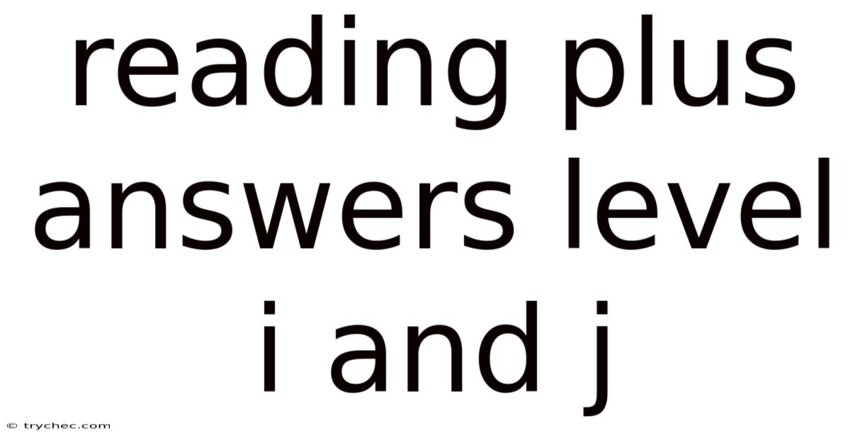 Reading Plus Answers Level I And J