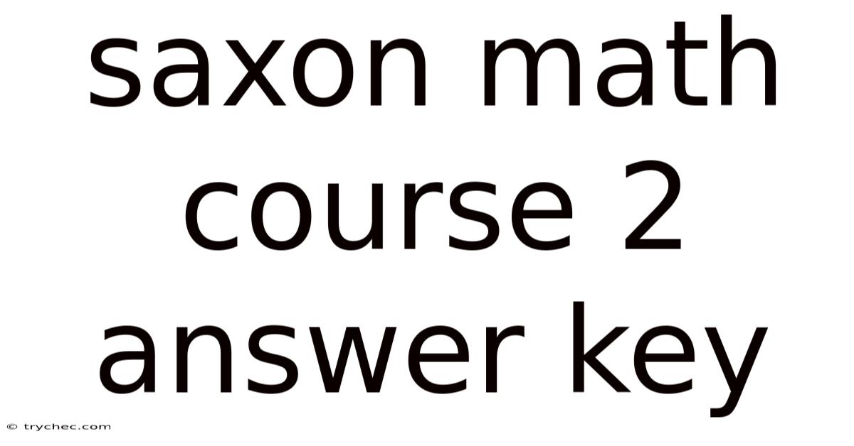 Saxon Math Course 2 Answer Key