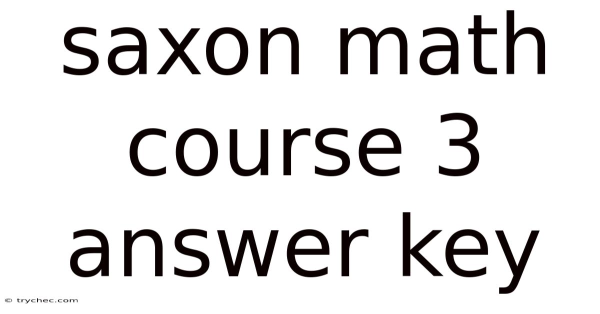 Saxon Math Course 3 Answer Key