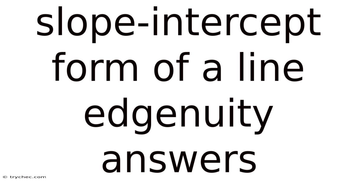 Slope-intercept Form Of A Line Edgenuity Answers