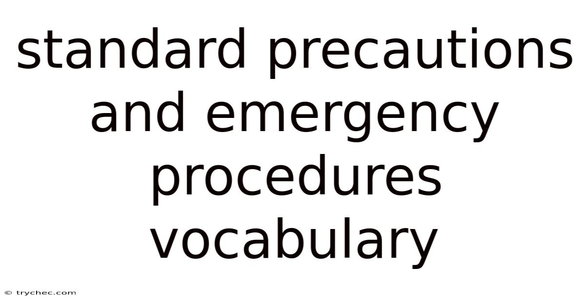 Standard Precautions And Emergency Procedures Vocabulary