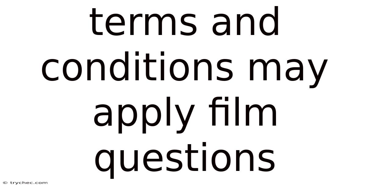 Terms And Conditions May Apply Film Questions