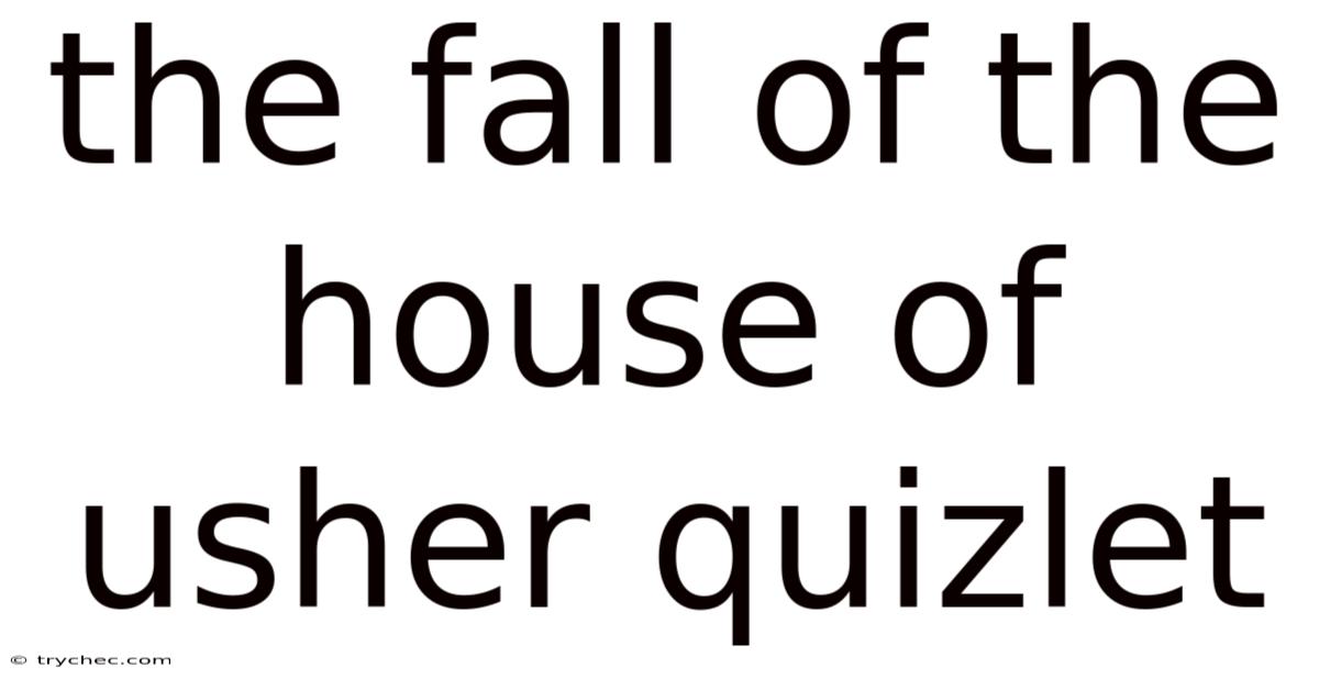 The Fall Of The House Of Usher Quizlet