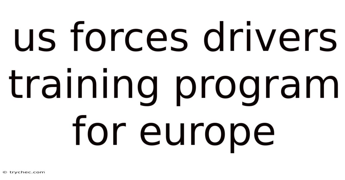 Us Forces Drivers Training Program For Europe