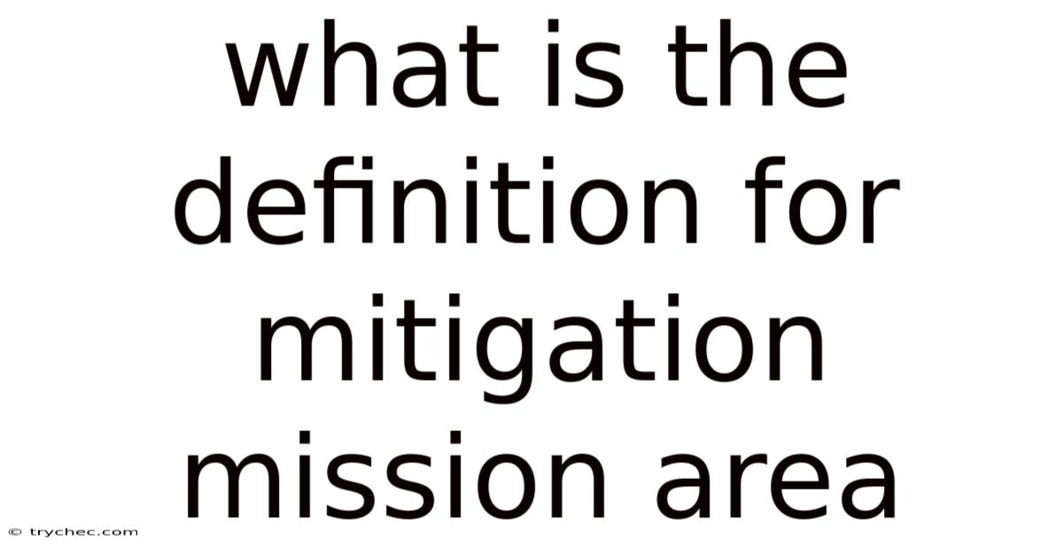 What Is The Definition For Mitigation Mission Area
