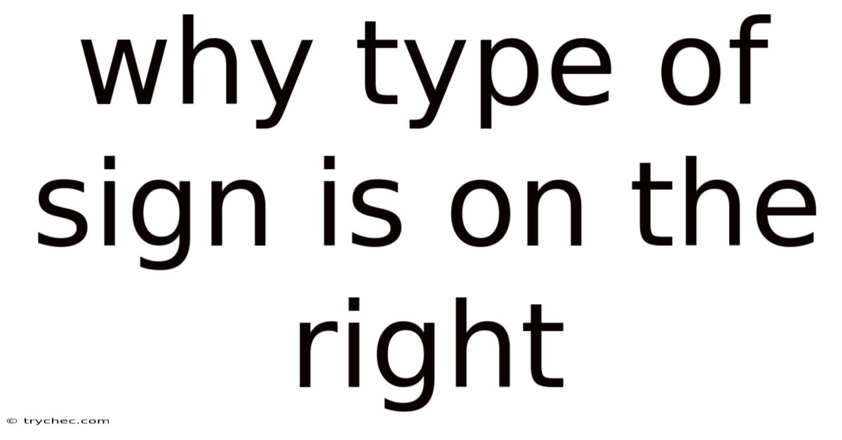 Why Type Of Sign Is On The Right